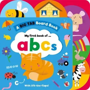 A Big Tab Board Book - My First Book Of a, b, c...