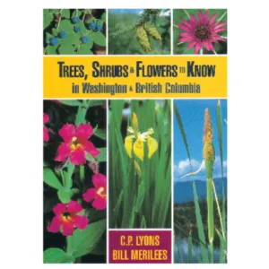 Book "Tress, Shrubs and Flowers to Know in WA and BC"